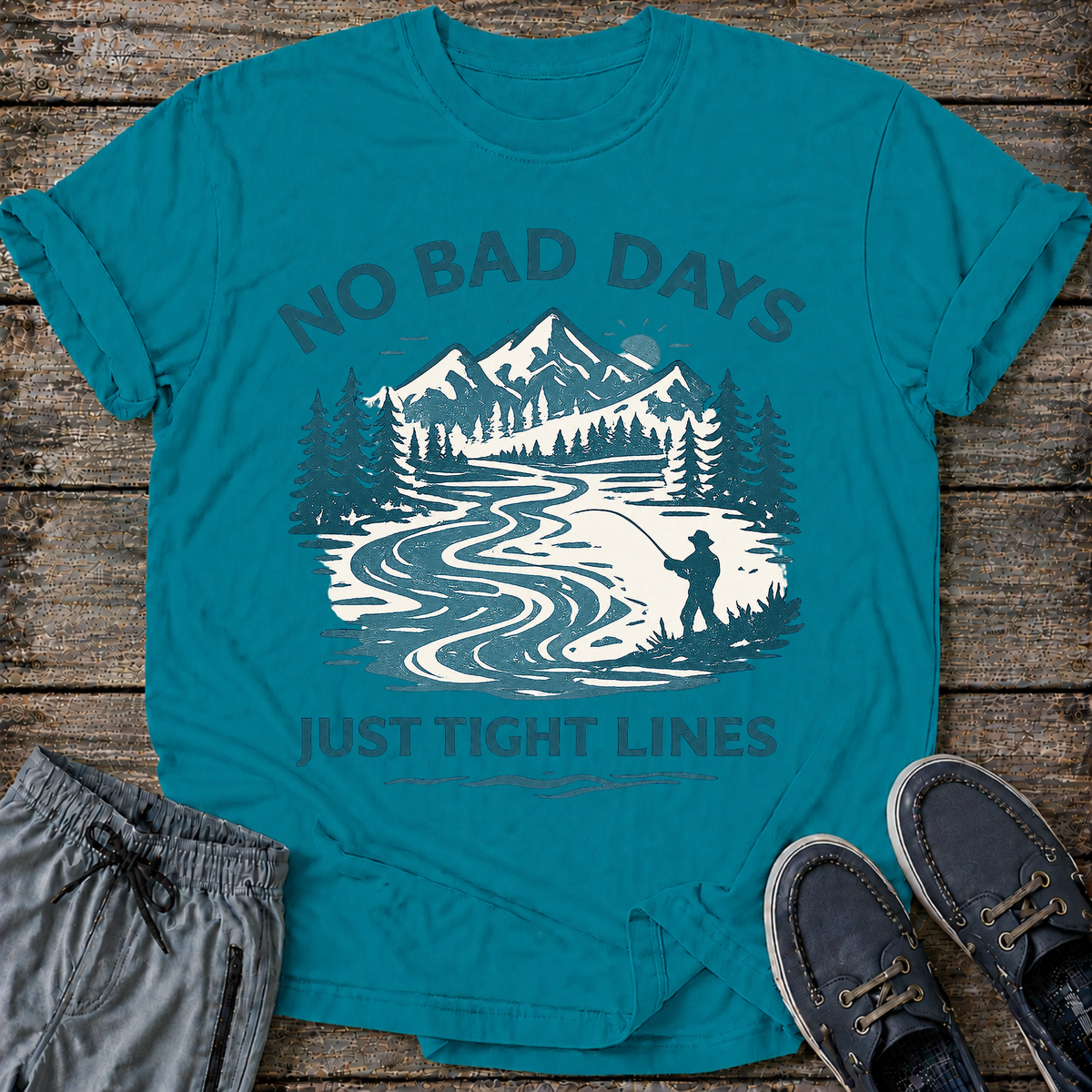 No Bad Days "Just Tight Lines T-Shirt