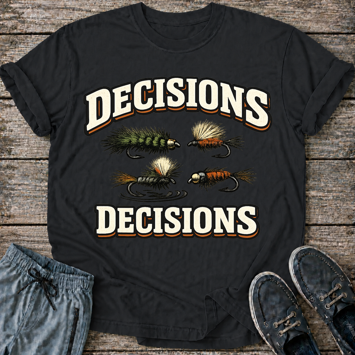 Decisions Decisions fly T-Shirt