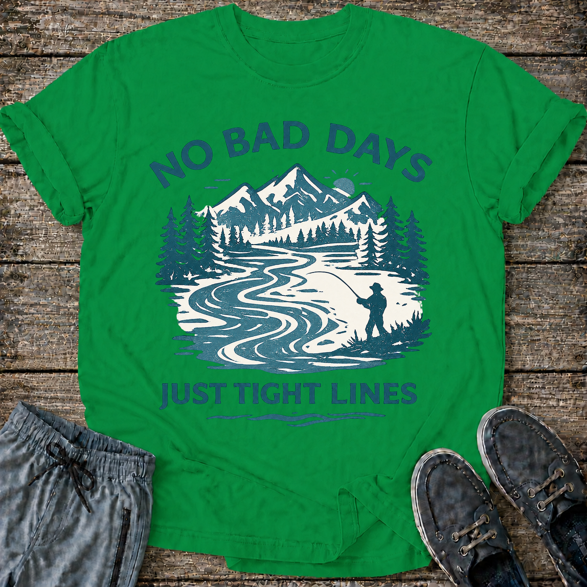 No Bad Days "Just Tight Lines T-Shirt