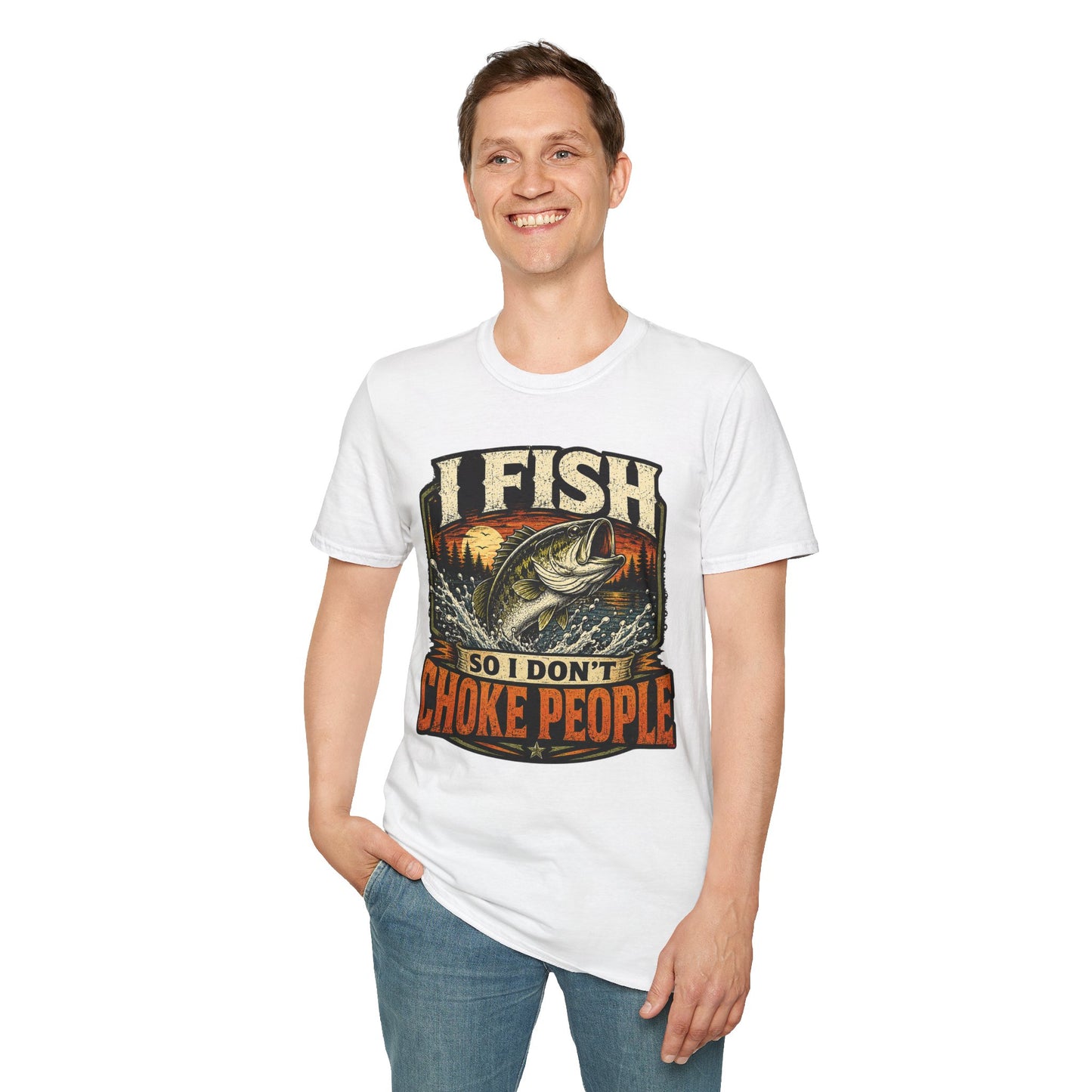I fish so I don't Choke People T-Shirt