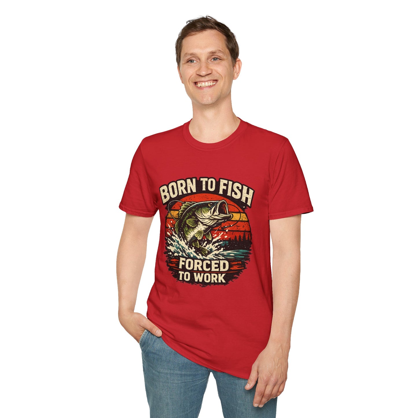 Copy of Born to fish Forced to Work T-Shirt
