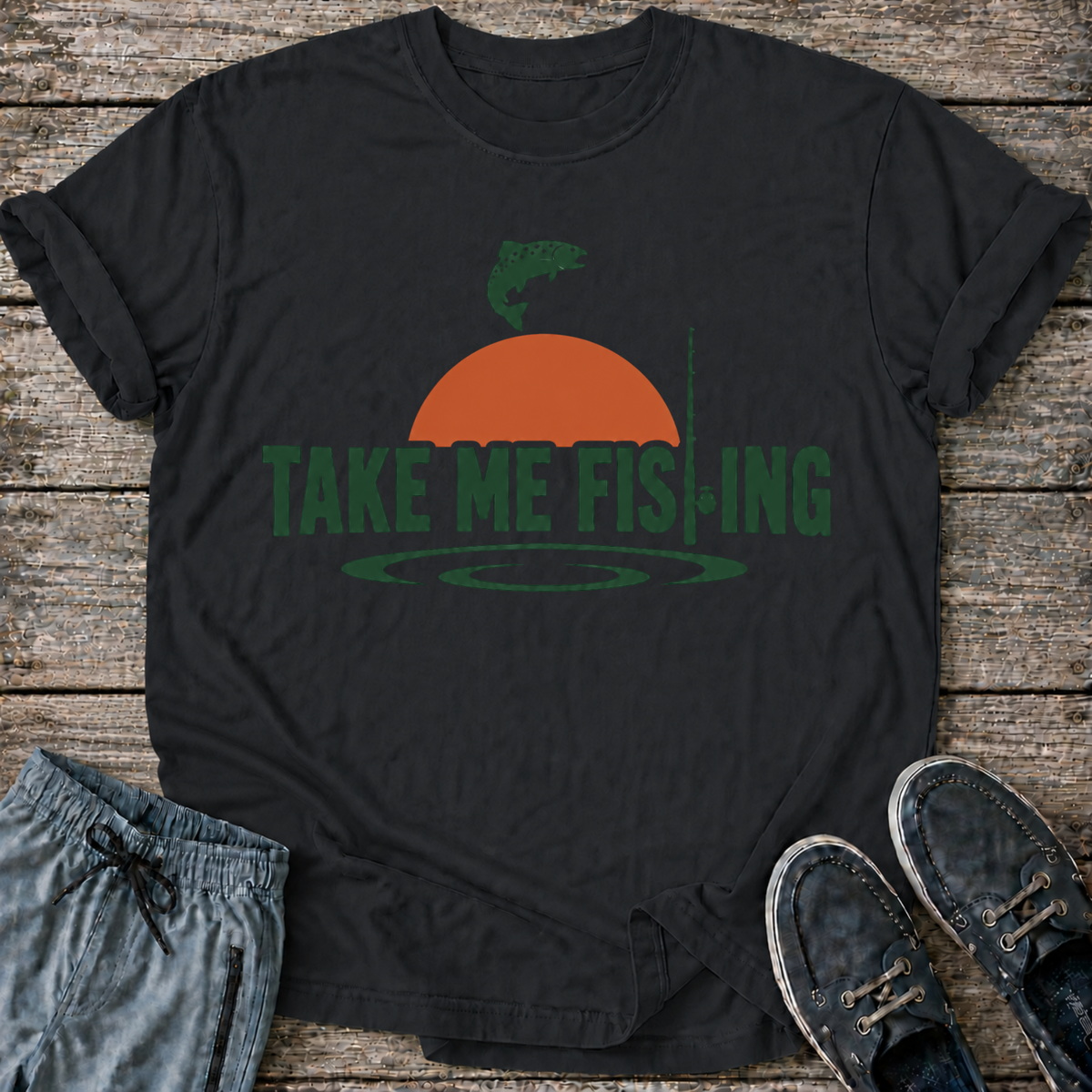 Take Me Fishing T-Shirt