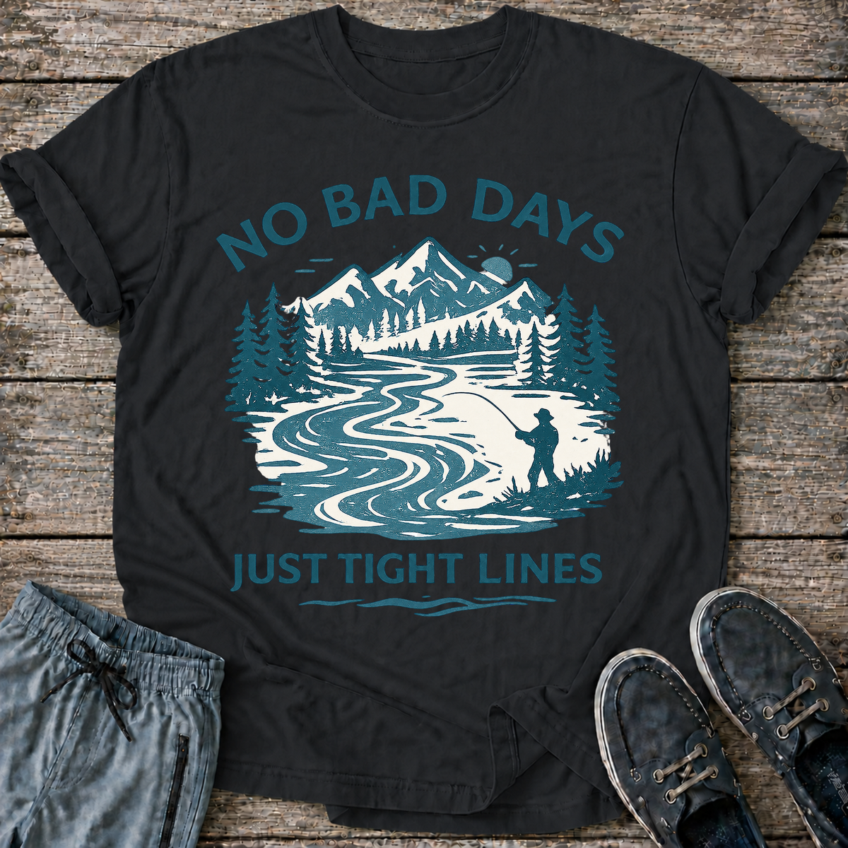 No Bad Days "Just Tight Lines T-Shirt