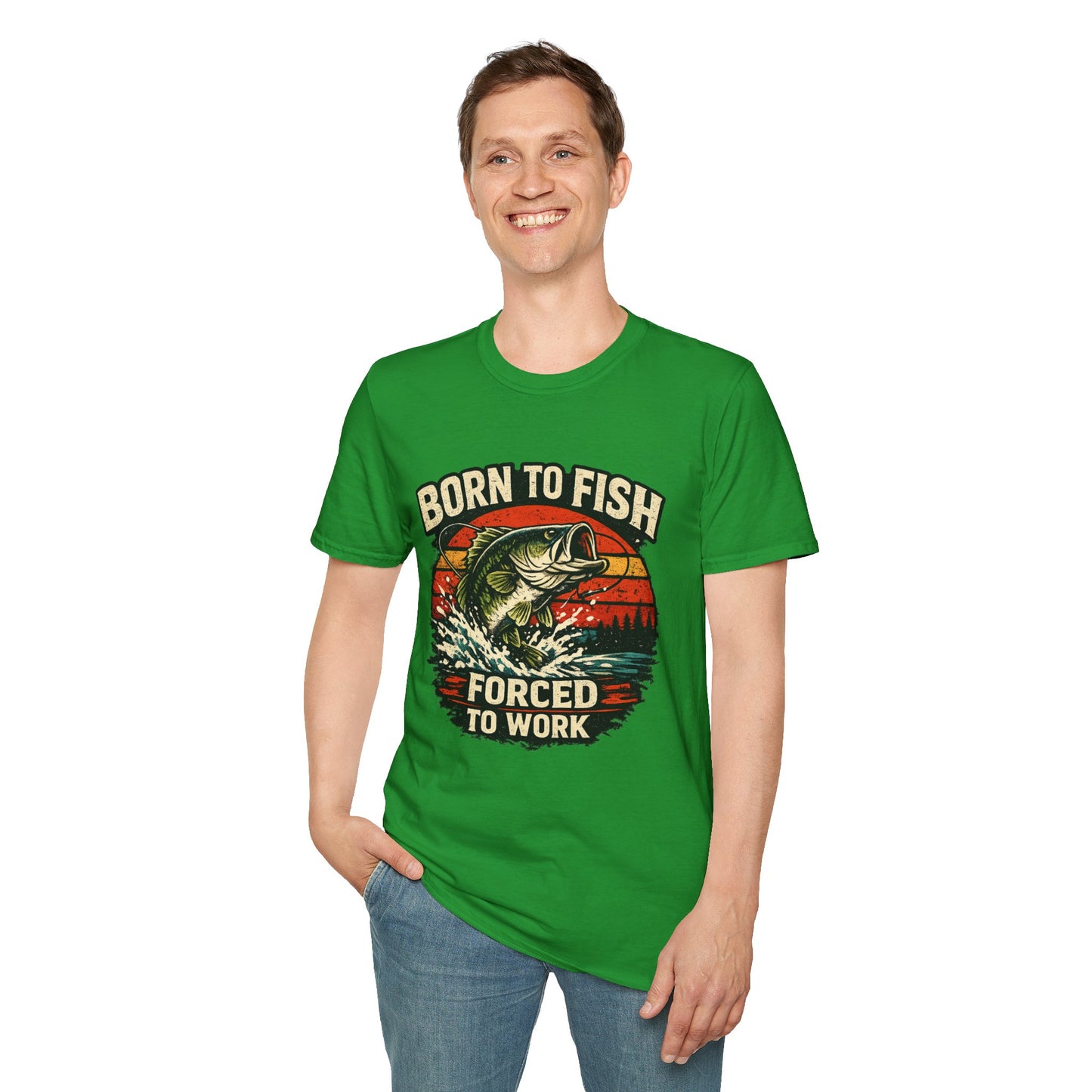 Copy of Born to fish Forced to Work T-Shirt