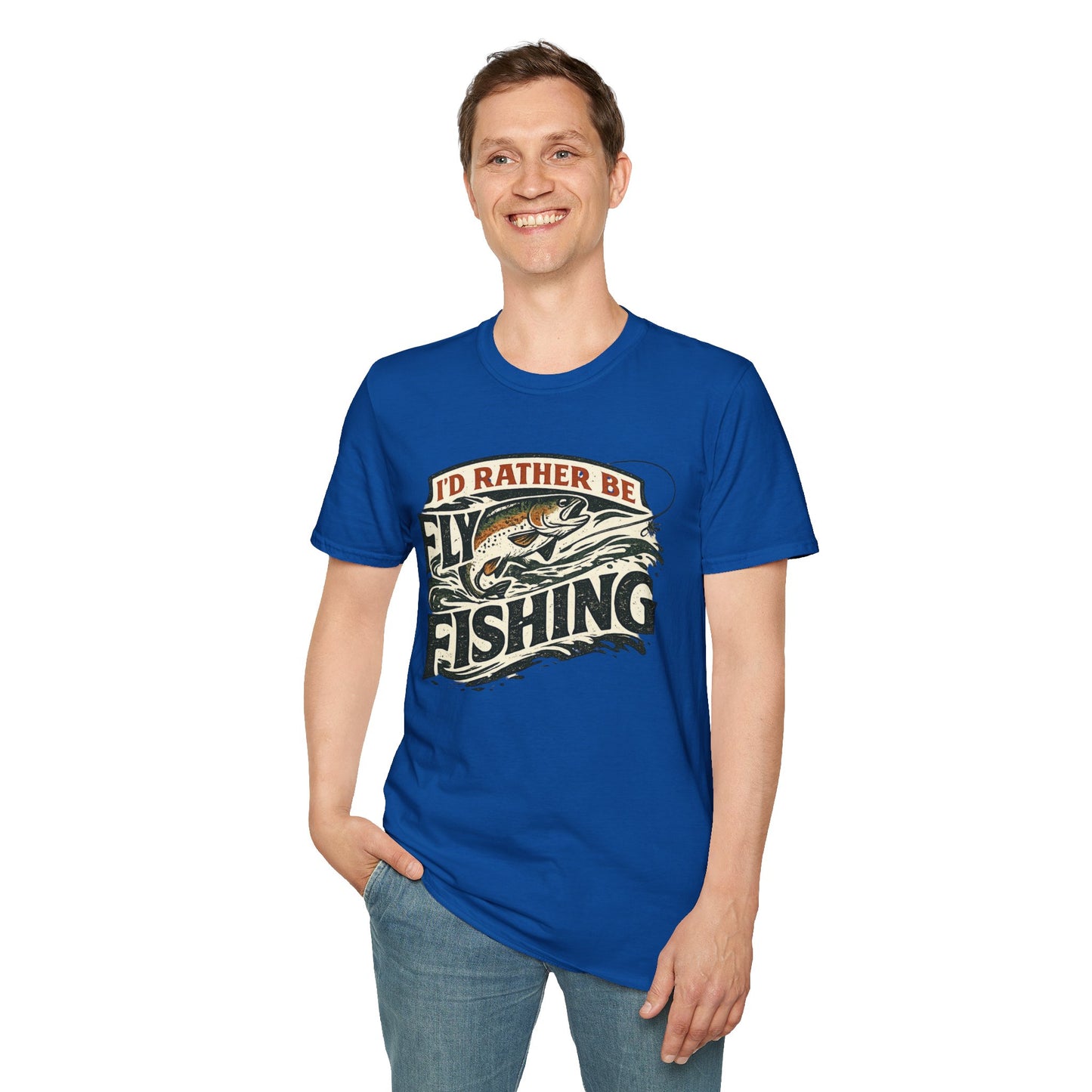 I'd Rather be Fly Fishing  T-Shirt