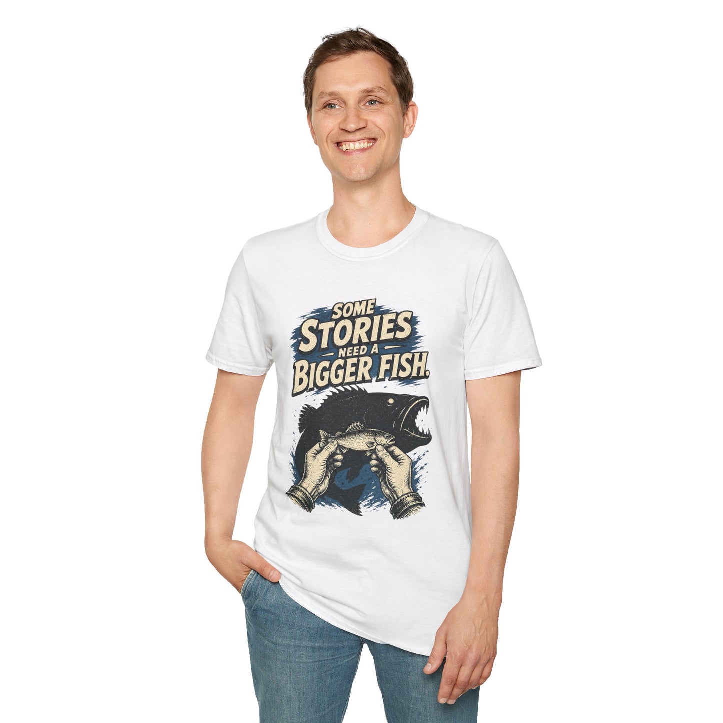 Some Stories Need a Bigger Fish T-Shirt Modify