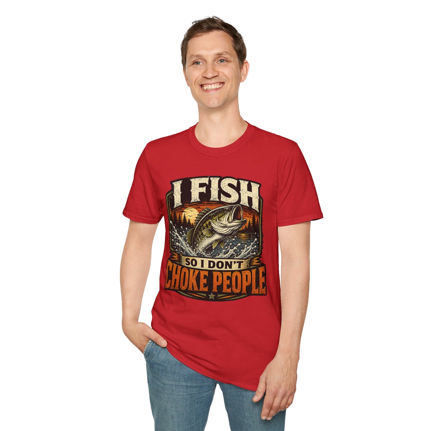 I fish so I don't Choke People T-Shirt