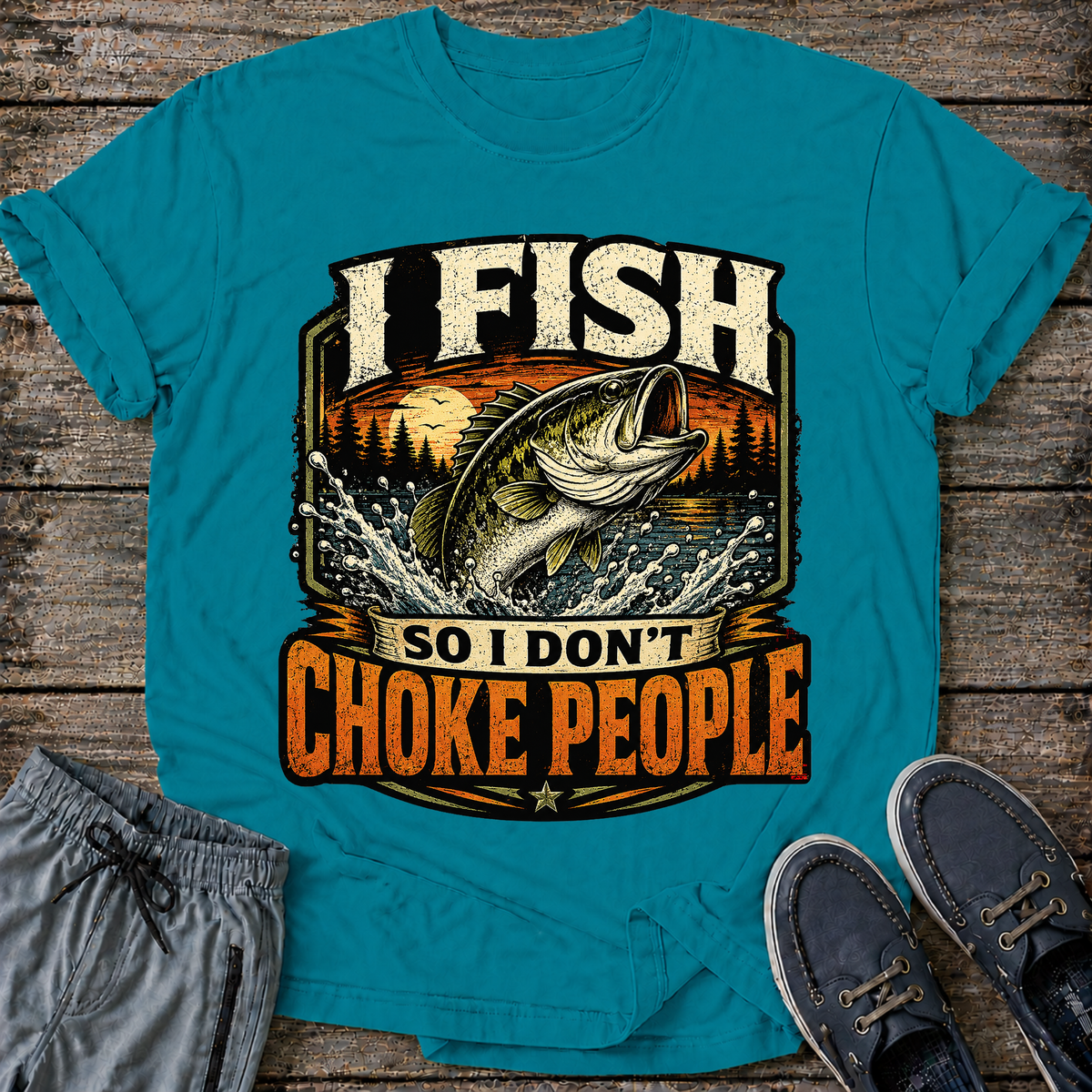 I fish so I don't Choke People T-Shirt