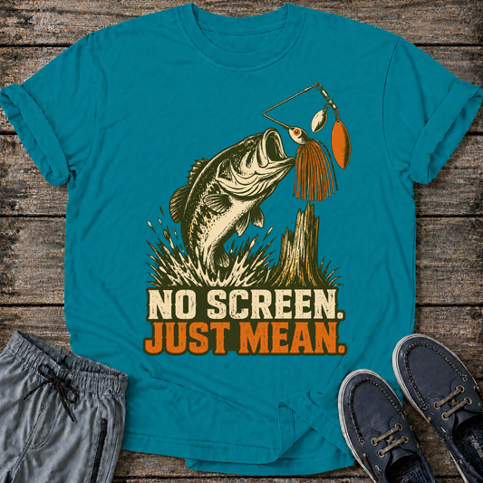 No Screen, Just Mean T-Shirt