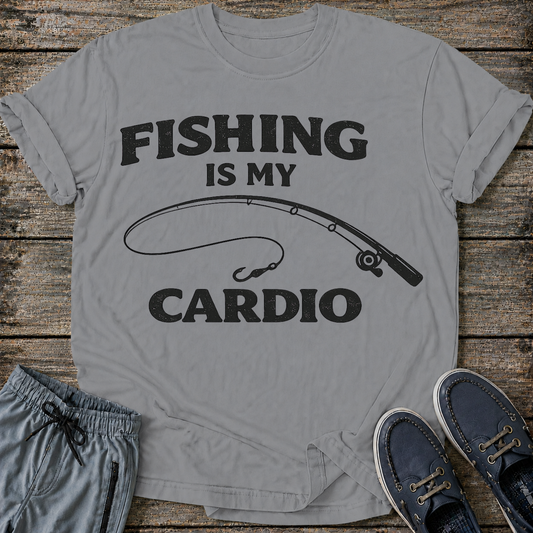 Fishing is my Cardio T-Shirt