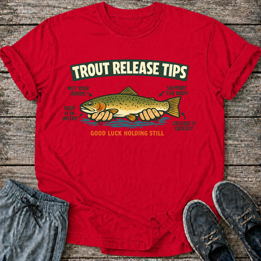 Trout Release Tips T-Shirt