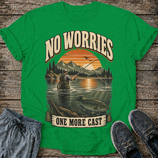 One More Cast T-Shirt