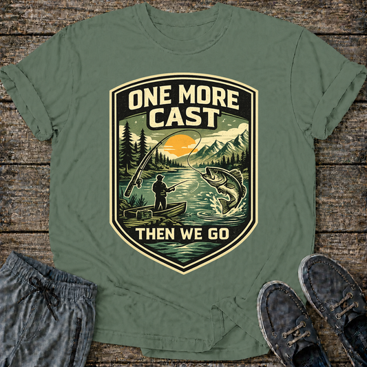 One More Cast T-Shirt