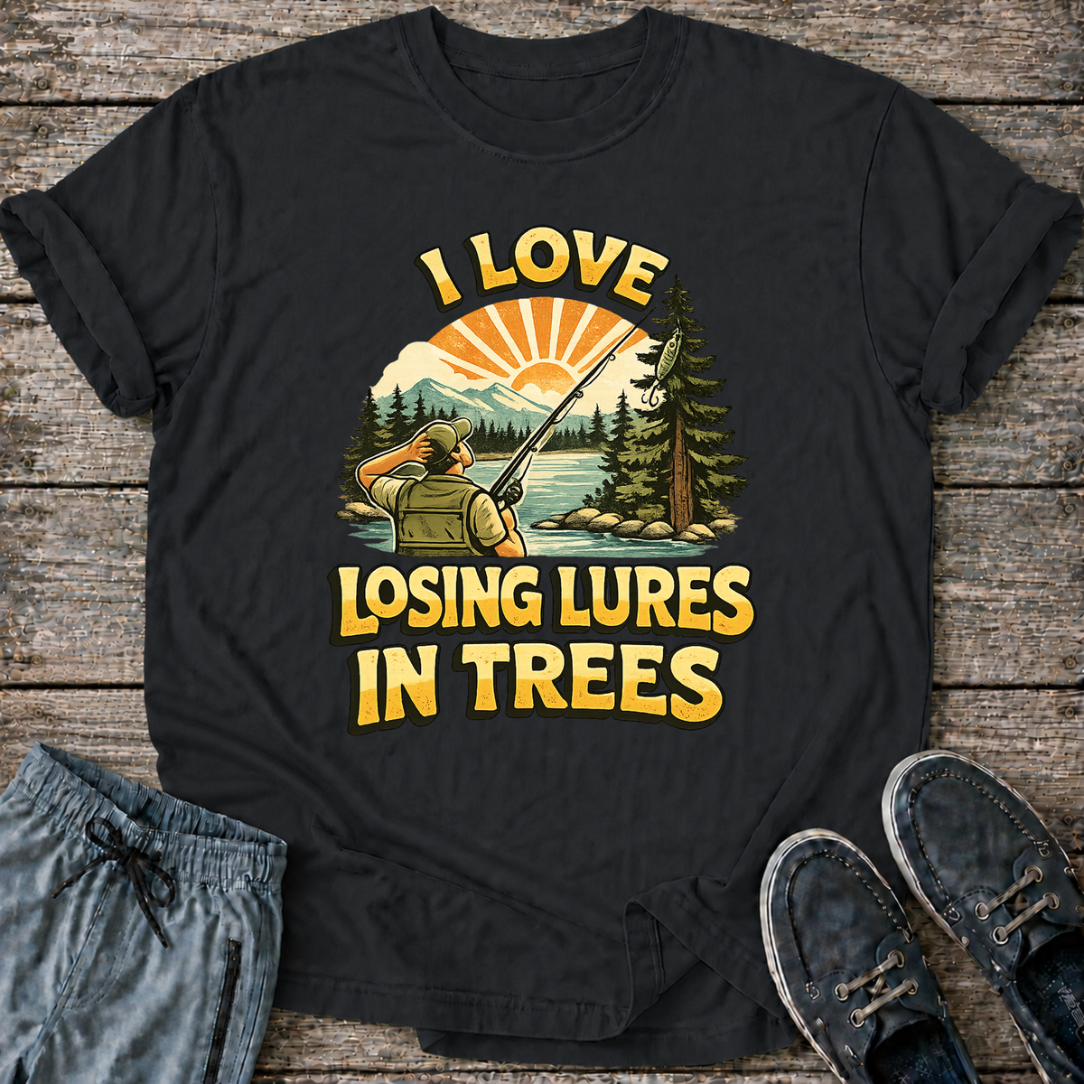 I Love Losing Lures in Trees T-Shirt