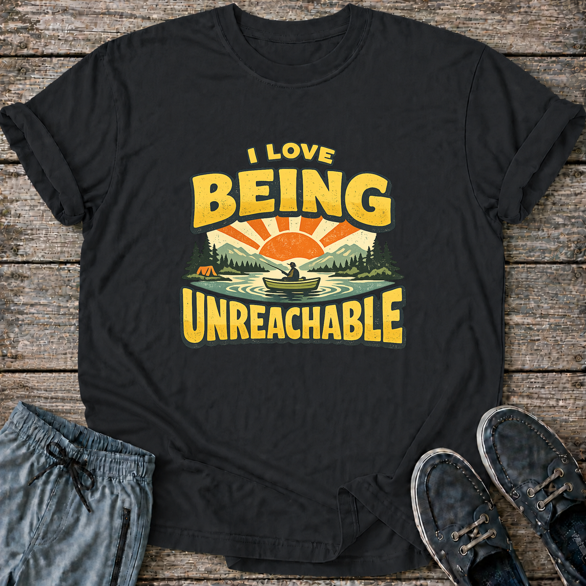 I Love Being Unreachable T-Shirt