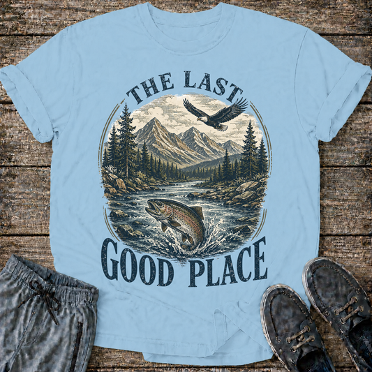 The Last Good Place T-Shirt