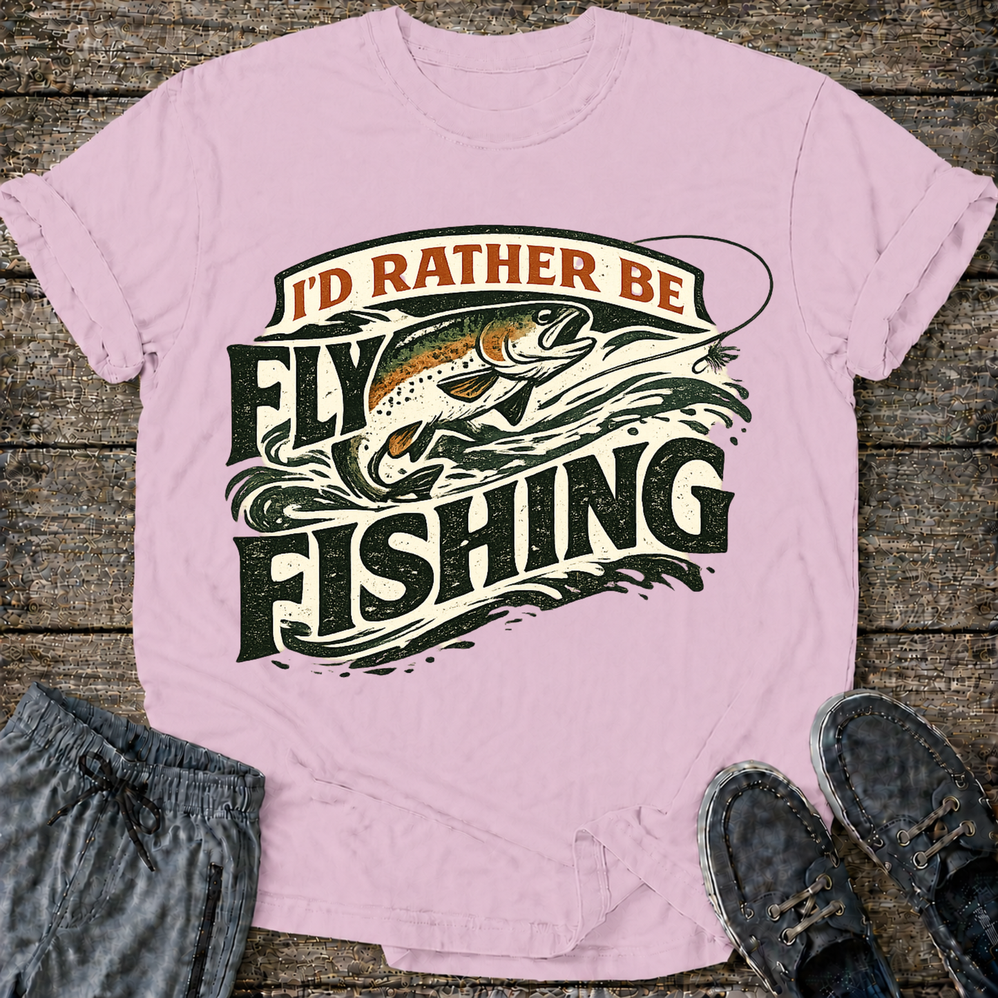 I'd Rather be Fly Fishing  T-Shirt