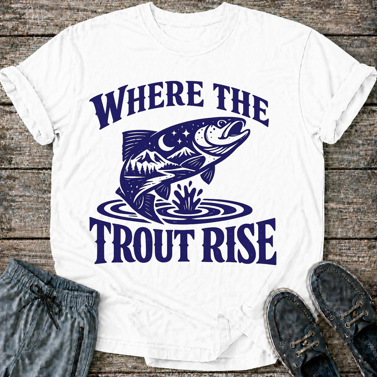 Where The Trout Rise T-Shirt