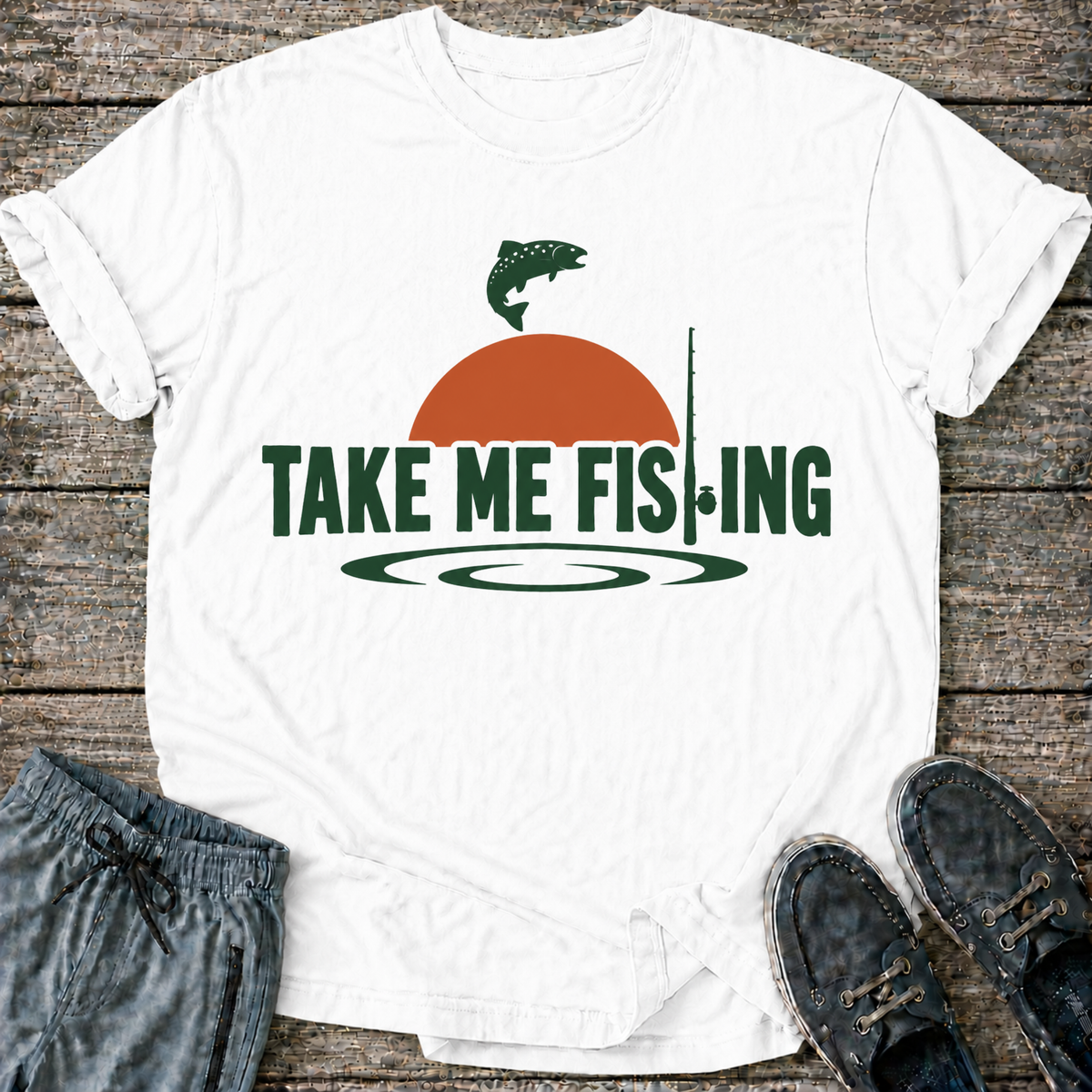 Take Me Fishing T-Shirt